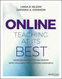 Online Teaching at Its Best. Merging Instructional Design with Teaching and Learning Research