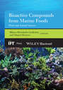 Bioactive Compounds from Marine Foods. Plant and Animal Sources