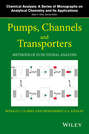 Pumps, Channels and Transporters. Methods of Functional Analysis