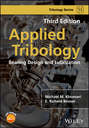 Applied Tribology. Bearing Design and Lubrication