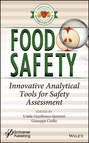 Food Safety. Innovative Analytical Tools for Safety Assessment