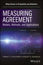 Measuring Agreement. Models, Methods, and Applications