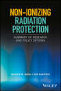 Non-ionizing Radiation Protection. Summary of Research and Policy Options