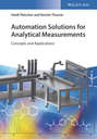 Automation Solutions for Analytical Measurements. Concepts and Applications