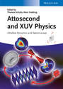 Attosecond and XUV Spectroscopy. Ultrafast Dynamics and Spectroscopy