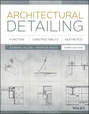 Architectural Detailing. Function, Constructibility, Aesthetics