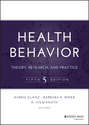 Health Behavior. Theory, Research, and Practice
