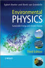 Environmental Physics. Sustainable Energy and Climate Change