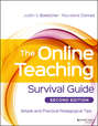 The Online Teaching Survival Guide. Simple and Practical Pedagogical Tips