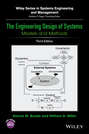 The Engineering Design of Systems. Models and Methods