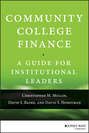 Community College Finance. A Guide for Institutional Leaders