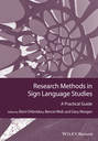 Research Methods in Sign Language Studies. A Practical Guide