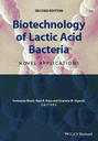 Biotechnology of Lactic Acid Bacteria. Novel Applications