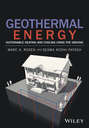 Geothermal Energy. Sustainable Heating and Cooling Using the Ground