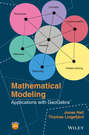Mathematical Modeling. Applications with GeoGebra