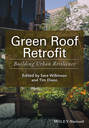 Green Roof Retrofit. Building Urban Resilience
