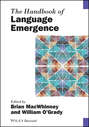 The Handbook of Language Emergence