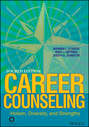 Career Counseling. Holism, Diversity, and Strengths