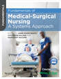 Fundamentals of Medical-Surgical Nursing. A Systems Approach