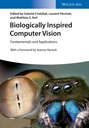 Biologically Inspired Computer Vision. Fundamentals and Applications