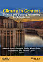Climate in Context. Science and Society Partnering for Adaptation