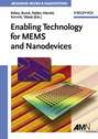Enabling Technologies for MEMS and Nanodevices. Advanced Micro and Nanosystems
