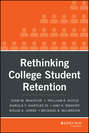 Rethinking College Student Retention