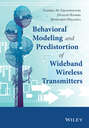 Behavioral Modeling and Predistortion of Wideband Wireless Transmitters
