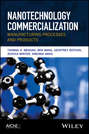 Nanotechnology Commercialization. Manufacturing Processes and Products