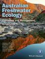 Australian Freshwater Ecology. Processes and Management