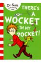 There's a Wocket in my Pocket