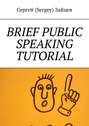Brief public speaking tutorial