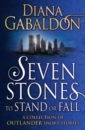 Seven Stones to Stand or Fall: Outlander Short St.