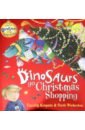 Dinosaurs Go Christmas Shopping  (PB) illustr.