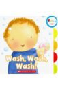 Wash, Wash, Wash! (board book)