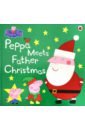 Peppa Pig: Peppa Meets Father Christmas (PB)
