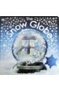 Snow Globe, the  (HB) illustr.