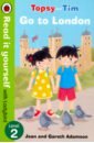 Topsy and Tim: Go to London  (PB)