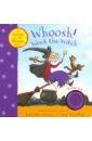Whoosh! Went the Witch: Room on the Broom Book