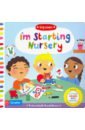 I'm Starting Nursery (board book)
