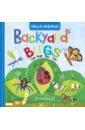 Hello, World! Backyard Bugs  (board bk)