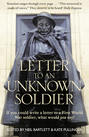 Letter To An Unknown Soldier: A New Kind of War Memorial