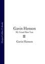Gavin Henson: My Grand Slam Year