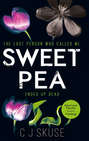 Sweetpea: The most unique and gripping thriller of 2017