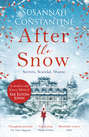 After the Snow: A gorgeous Christmas story to curl up with this winter 2018!