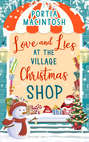 Love and Lies at The Village Christmas Shop: A laugh out loud romantic comedy perfect for Christmas 2018