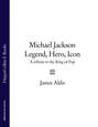 Michael Jackson – Legend, Hero, Icon: A Tribute to the King of Pop