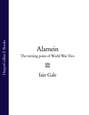 Alamein: The turning point of World War Two