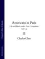 Americans in Paris: Life and Death under Nazi Occupation 1940–44