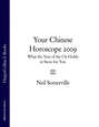 Your Chinese Horoscope 2009: What the Year of the Ox Holds in Store for You
